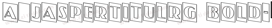 a_JasperTitulRg Bold字体转换